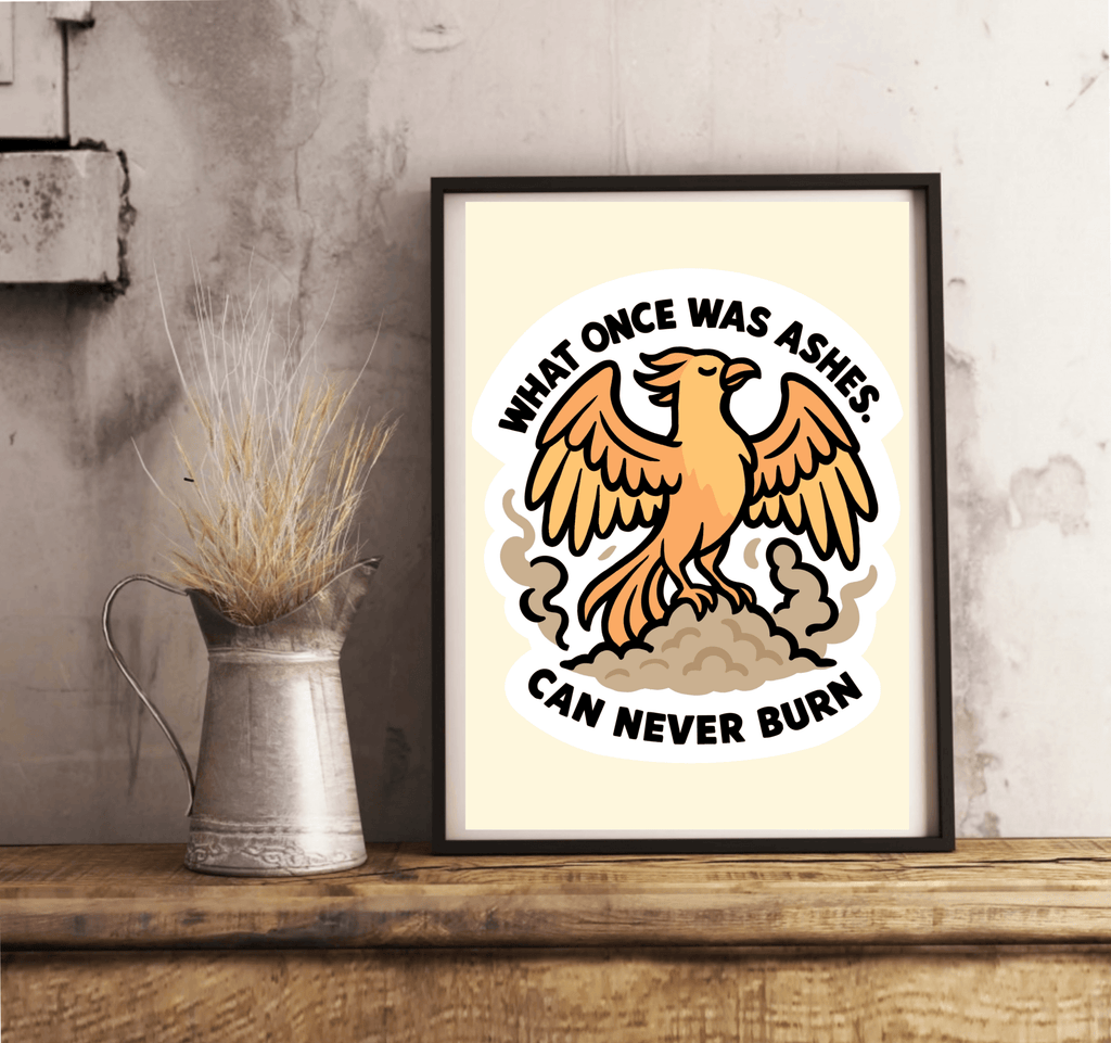 Phoenix Wall Art Print – "What Once Was Ashes Can Never Burn"