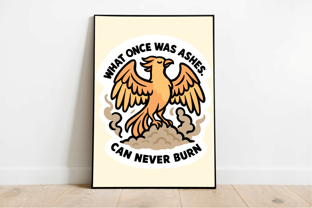 Phoenix Wall Art Print – "What Once Was Ashes Can Never Burn"